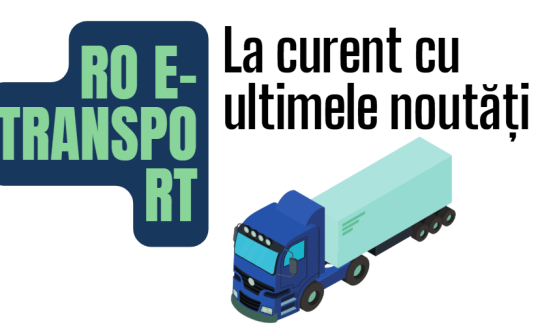 Culegere de noutăți fiscale în materie de RO e-transport. Ce ar trebui să cunoască orice utilizator al sistemului?
