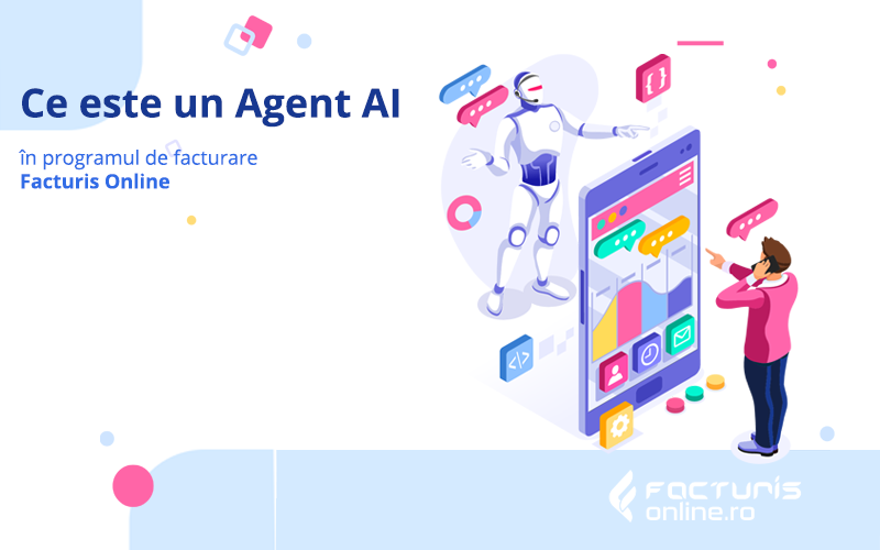 Ce este un Agent AI în programul de facturare?