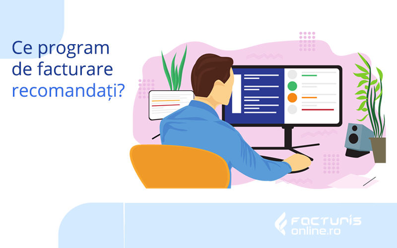 Ce program de facturare recomandați?