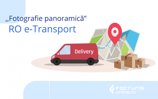 ,,Fotografie panoramică” a sistemului național RO e-Transport la finele anului de consacrare – Viitorul paradigmei digitale