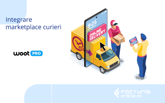 Integrare wootPRO: marketplace-ul de curieri care găsește cel mai bun preț pentru livrările tale, emite acum automat facturile în Facturis Online
