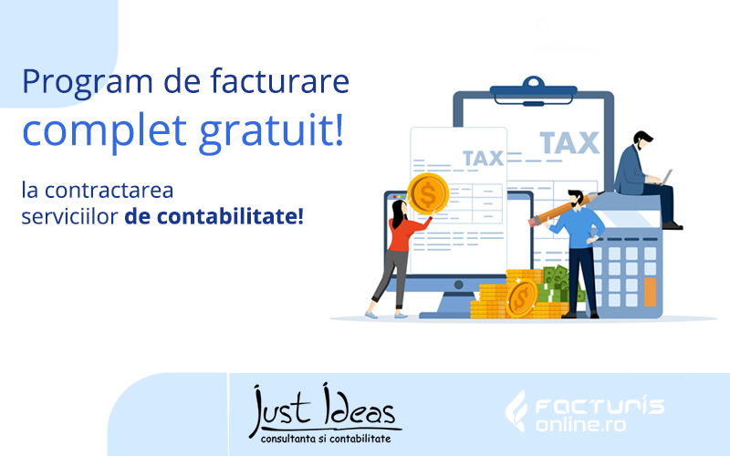 Ofertă: Contabilitate dedicată afacerii tale + Program Profesional de Facturare Gratuit