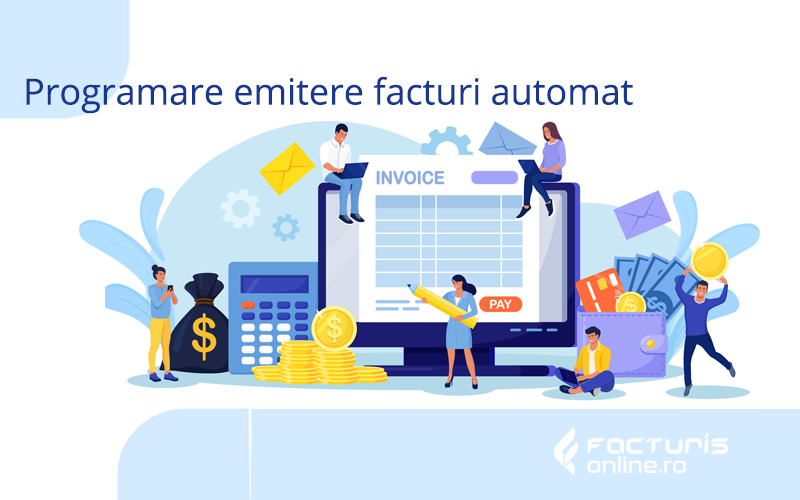 Funcția de programare emitere facturi automat și trimiterea lor pe email