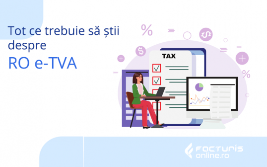 Tot ce trebuie să știi la momentul actual despre sistemul național RO e-TVA