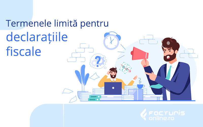 Care sunt consecințele nerespectării termenelor limită cu privire la transmiterea declarațiilor fiscale. Clarificări necesare